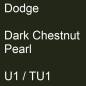 Preview: Dodge, Dark Chestnut Pearl, U1 / TU1.